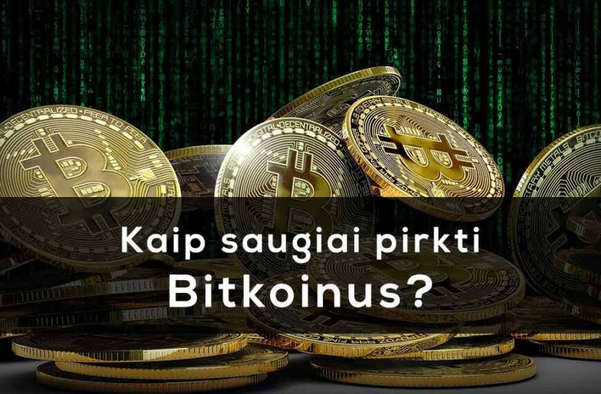 kaip saugiai pirkti bitkoinus