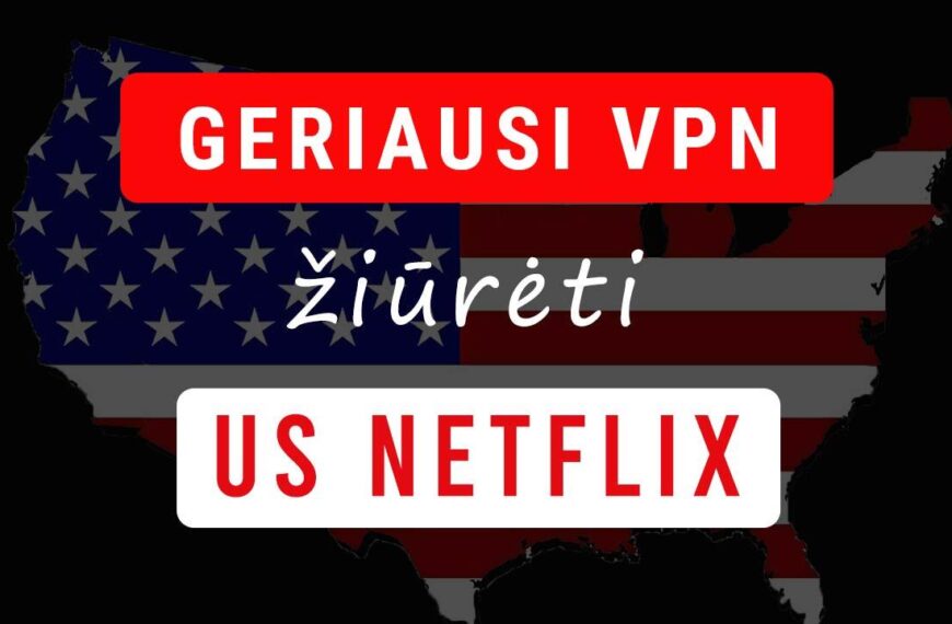 VPN Netflix US