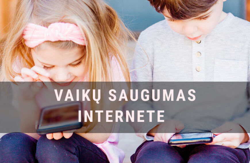 Vaikų saugumas internete - patarimai