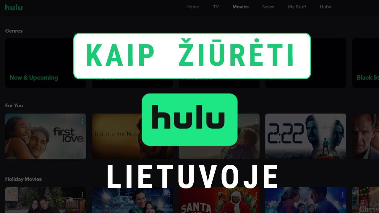 kaip žiūrėti Hulu Lietuvoje