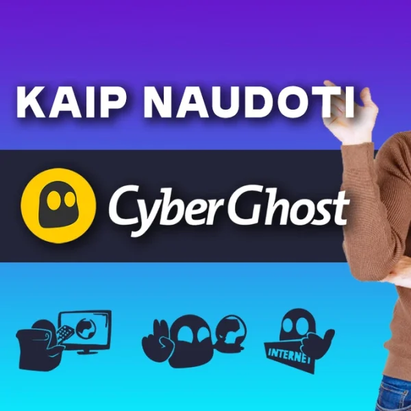 Cyberghost VPN naudojimas