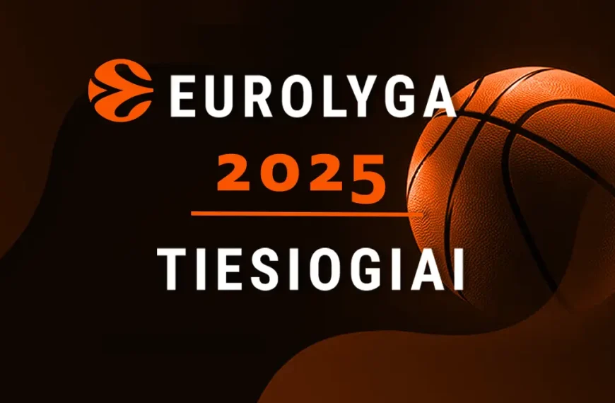 Eurolyga tiesiogiai 2025