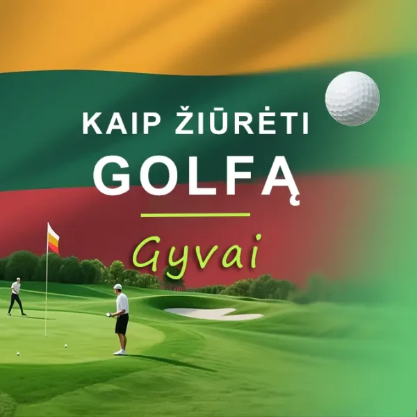 golfas tiesioginė transliacija