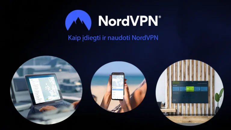 NordVPN tutorial - instrukcija lietuviškai